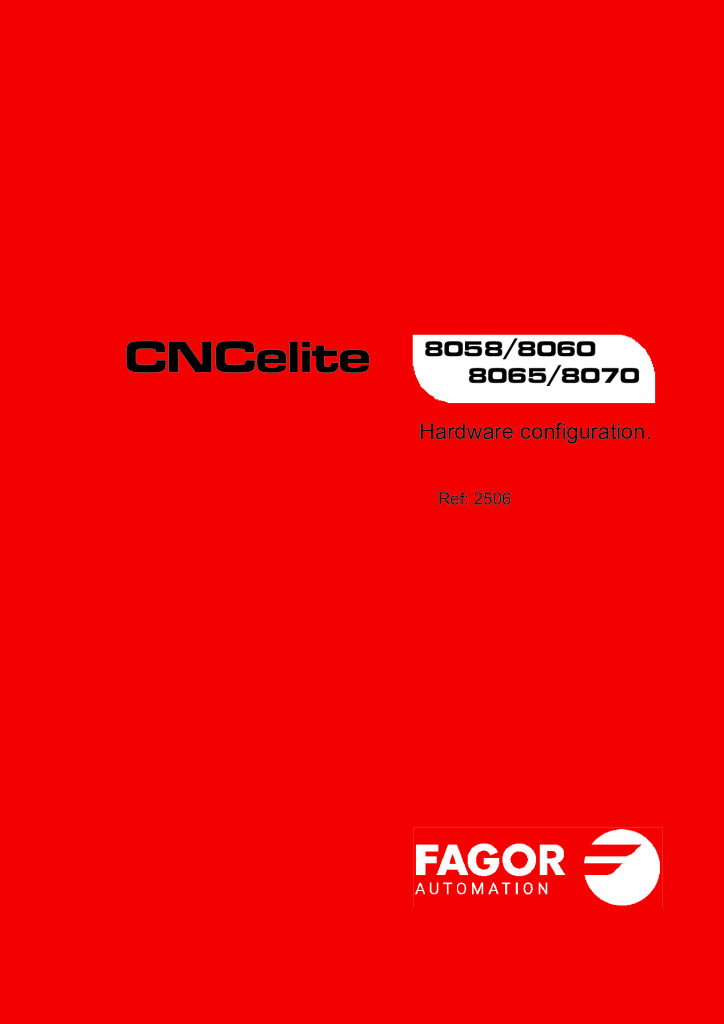 CNCelite 8058/8060/8065/8070 Hardware configuration.